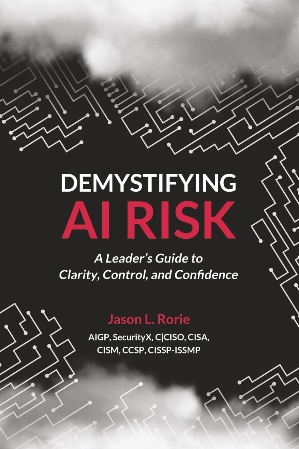 Jason Rorie | Cybersecurity Leader, Author & Business Advisor
